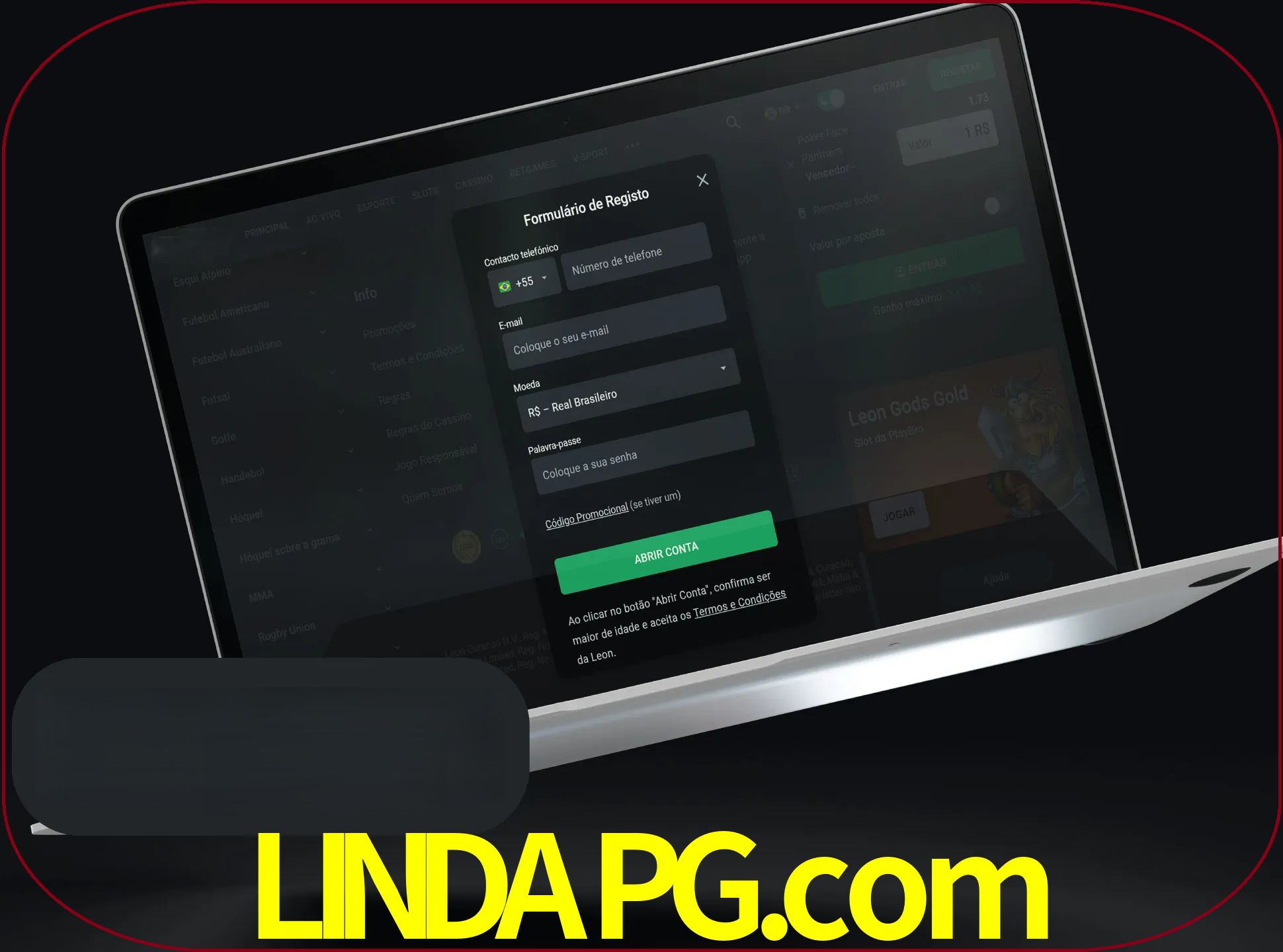 Abra o site da LeonBet e crie sua própria conta.